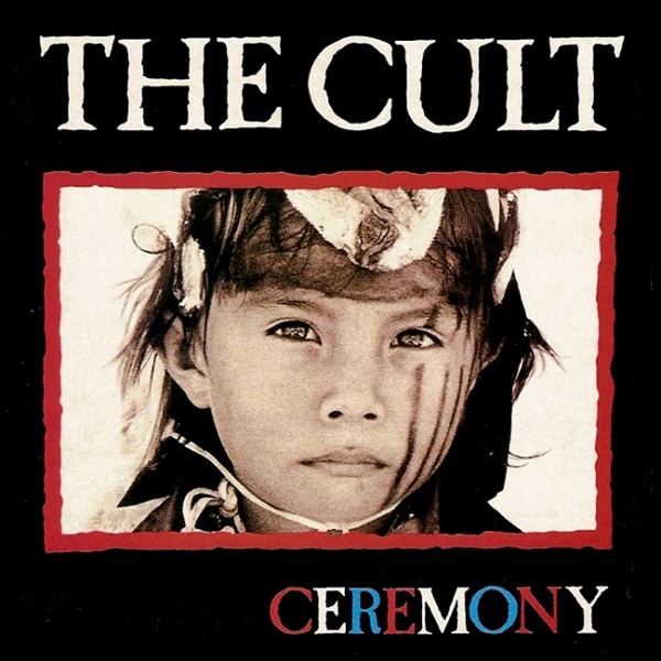 The Cult 'Ceremony'