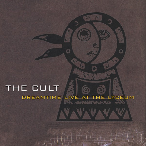 The Cult 'Dreamtime Live at the Lyceum'