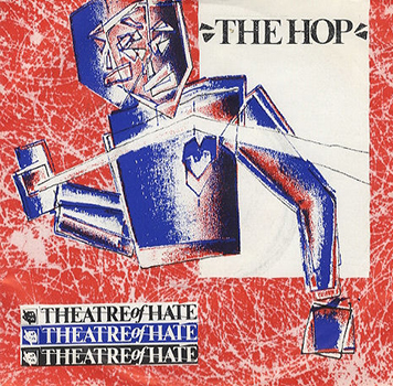 Theatre of Hate 'The Hop' Single