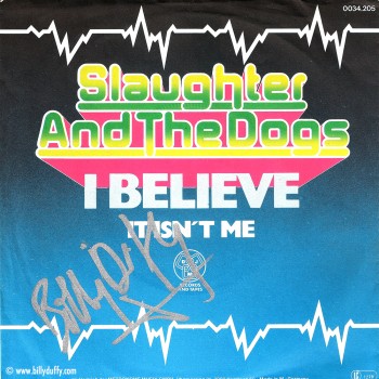 Slaughter & The Dogs – ‘I Believe’ German Single 1979