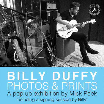 Billy Duffy Photos & Prints Pop Up Exhibition by Mick Peek