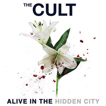 The Cult - Alive in the Hidden City