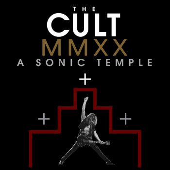 THE CULT - A SONIC TEMPLE MMXX